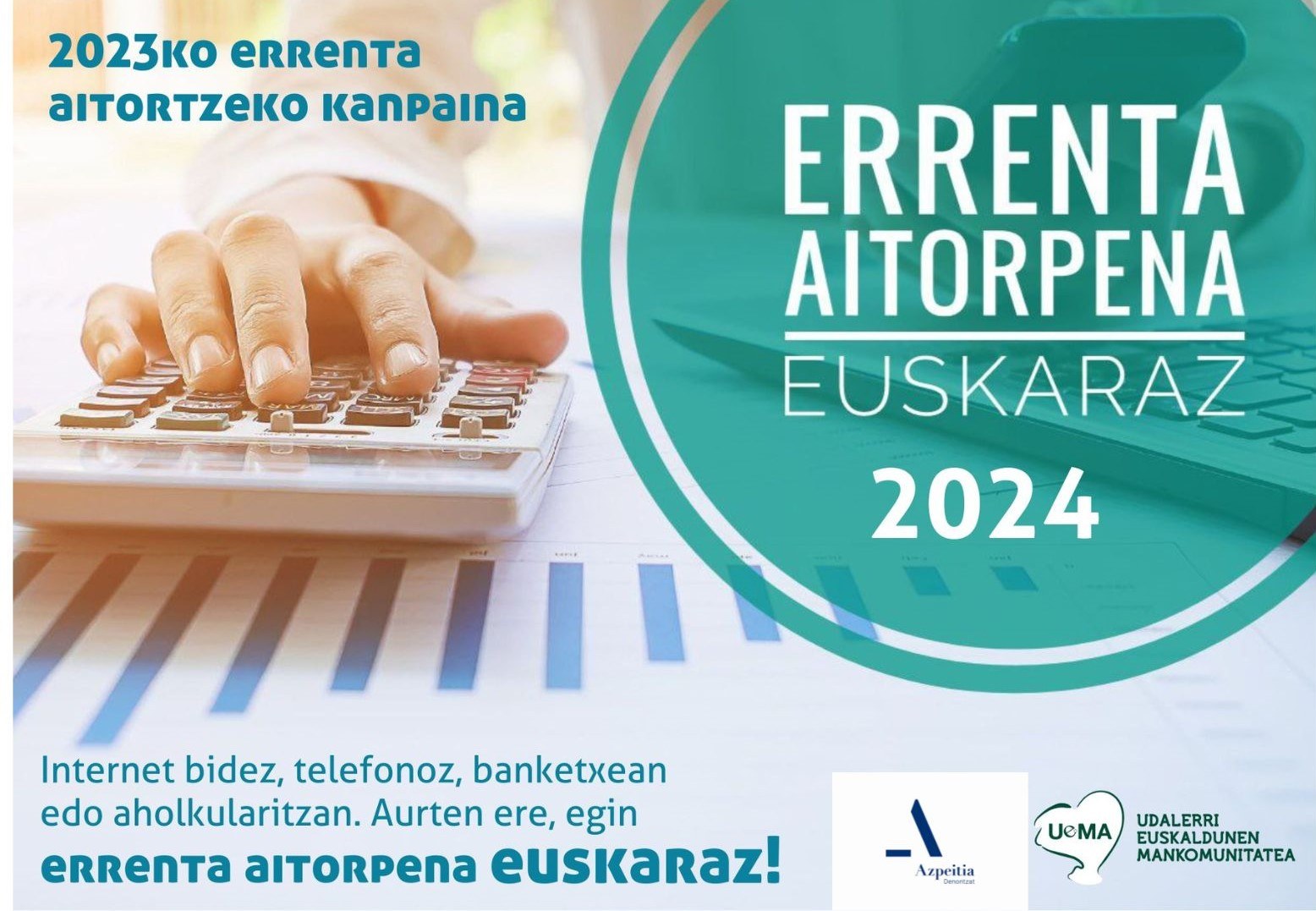 Aurtengo erronka: errenta aitorpenen erdiak euskaraz izatea