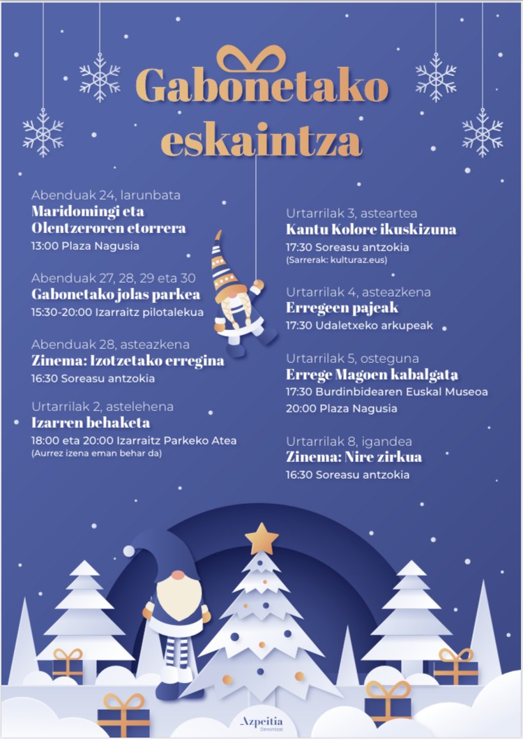 Ekintzaz beteta datoz Gabon egunak