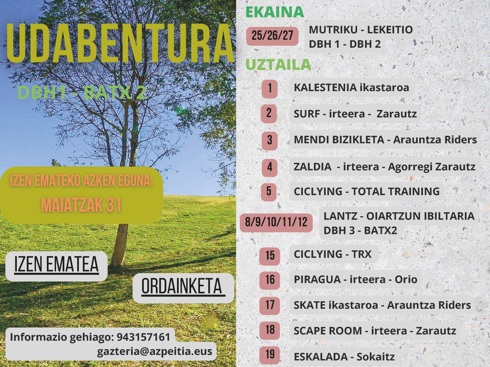 Eskaintza berri bat, nerabeen udako aisialdirako