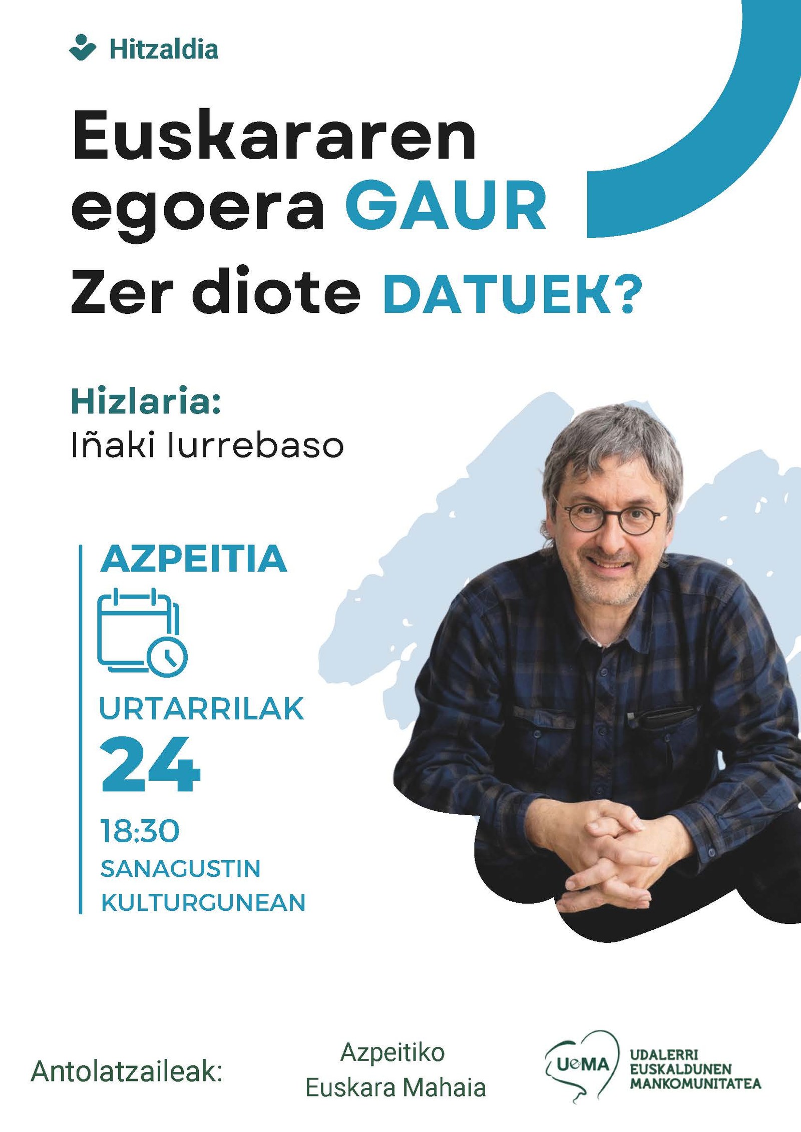 Euskararen egoera ulertzeko zenbait ikuspegi eta gako berri emango ditu  Iñaki Iurrebasok Azpeitian