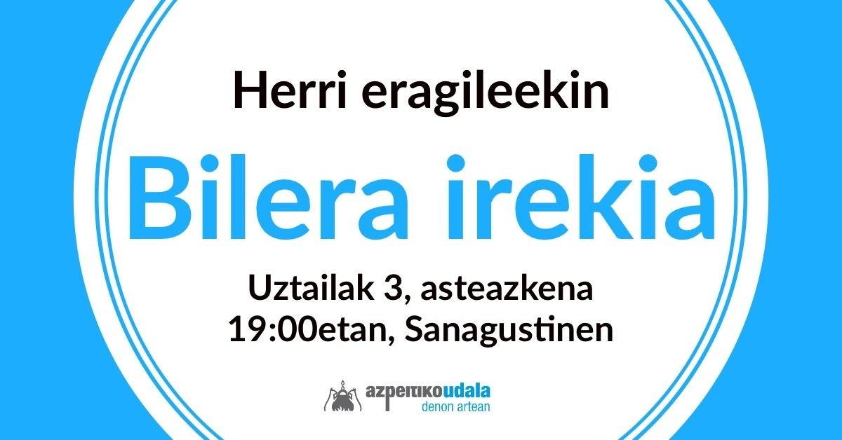 Herri eragileekin bilera egingo du Udalak asteazkenean, uztailak 3, 19:00etan Sanagustinen