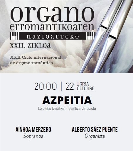 Ainhoa Merzero sopranoa eta Alberto Saez Puente organistaren kontzertuarekin bukatuko da Organo Erromantikoaren aurtengo zikloa