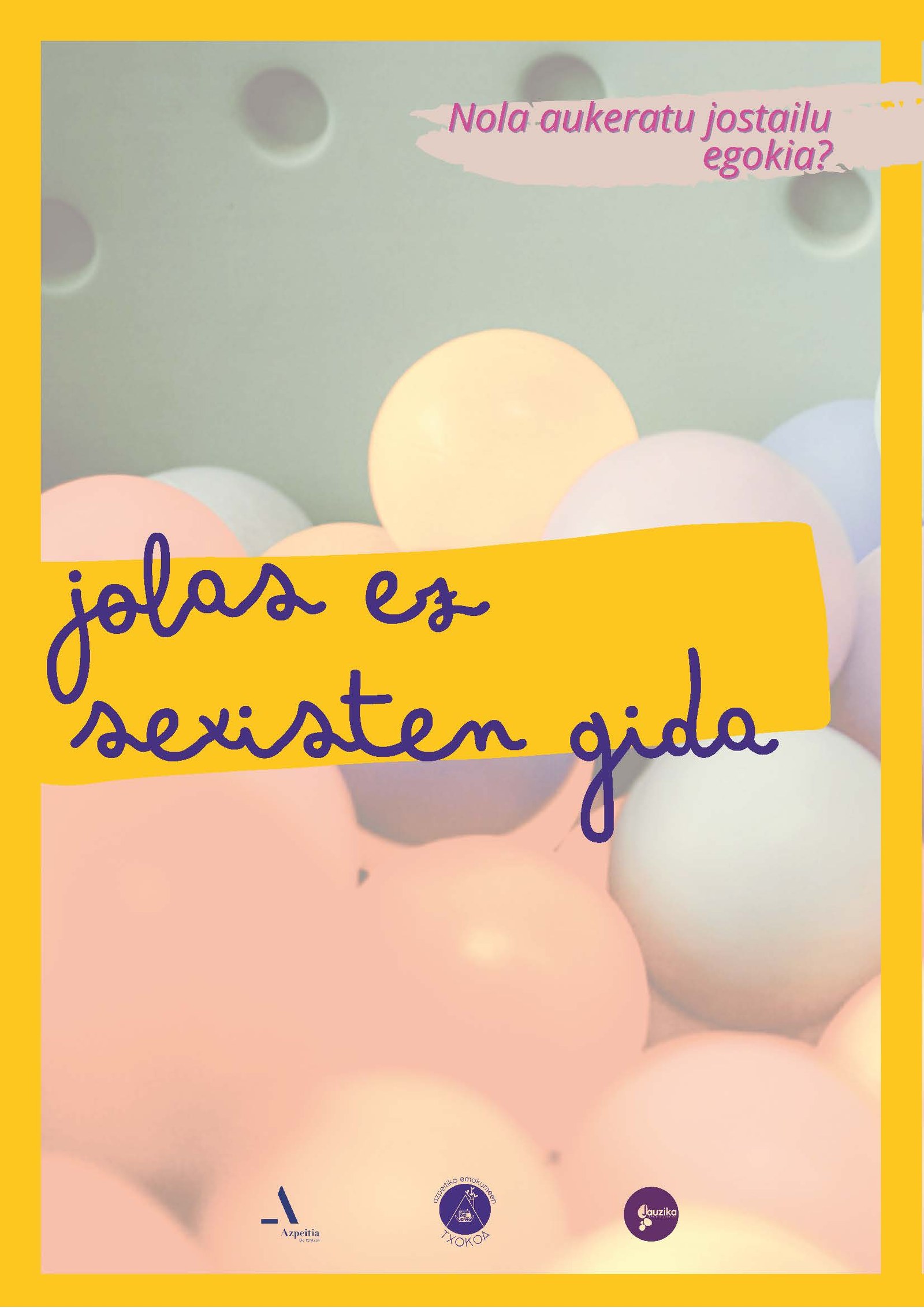 Jostailu ez-sexisten gidaren zabalpena egingo da aurten ere