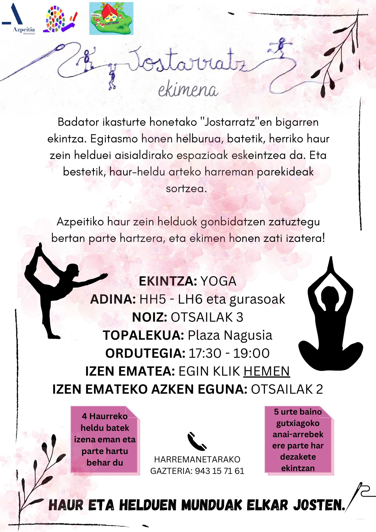 Yoga egingo dute Jostorratz ekimenaren bigarren saioan