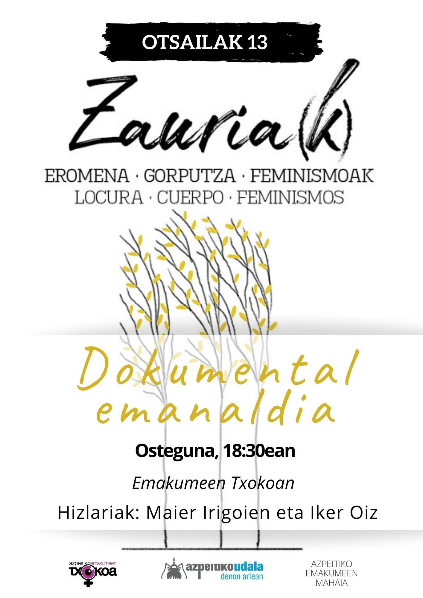 'Zauria(k)' dokumental emanaldia eta solasaldia izango dira etzi, Emakume Txokoan